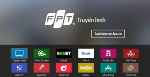 Truyền hình FPT – FPT Play – Giải trí đa nền tảng
